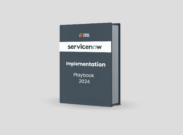 ServiceNow Implementation Playbook